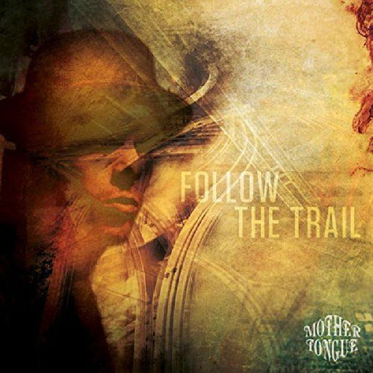Mother Tongue Follow the Trail Vinyl