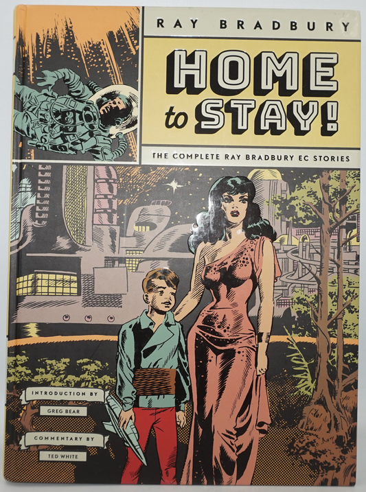 Home to Stay the Complete Ray Bradbury CE stories book