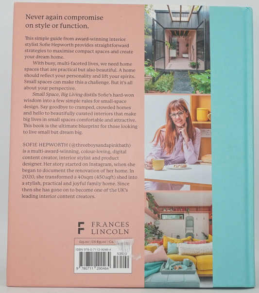 Small space big living: Interior design to make every inch count book by Sofie Hepworth